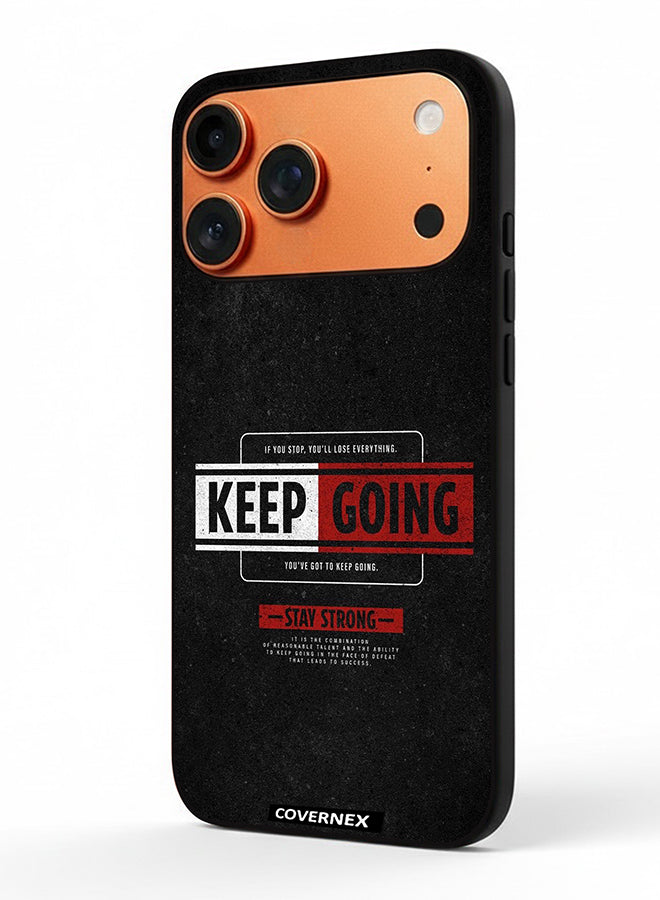 Apple iPhone 17 Pro Max Protective Case Cover Printed Featuring Keep Going