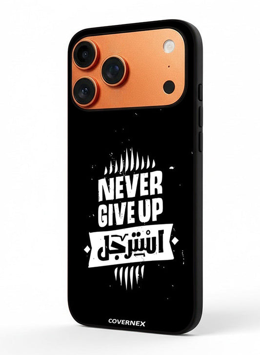 Apple iPhone 17 Pro Max Protective Case Cover Printed Featuring Never Give Up