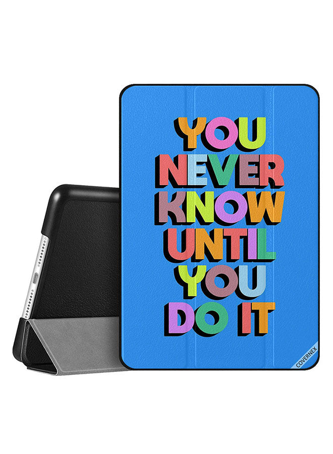 Apple iPad 10.2 9th generation Case Cover You Never Know Until You Do It