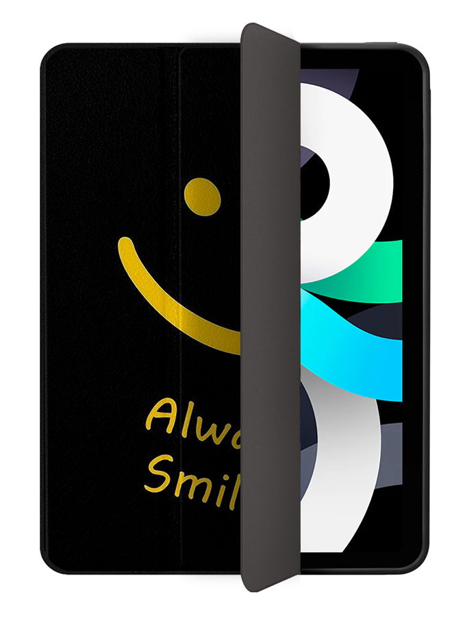 Apple iPad Air 10.9 4th generation Case Cover Always Smile