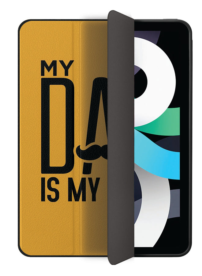 Apple iPad Air 10.9 4th generation Case Cover My Dad Is My Hero