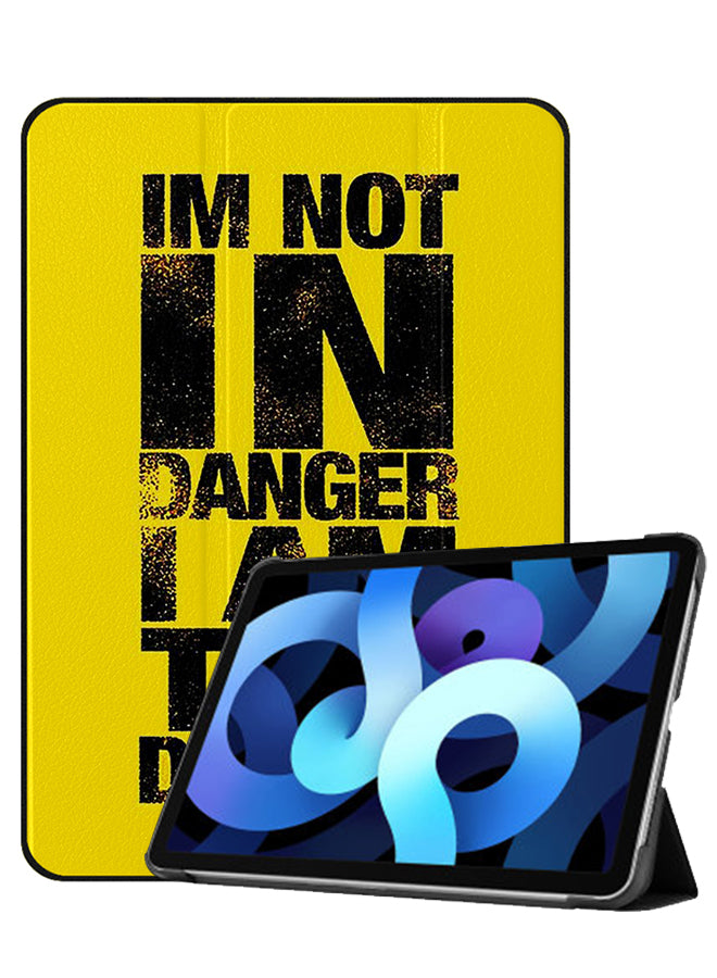 Apple iPad Air 10.9 4th generation Case Cover I Am Not In Danger