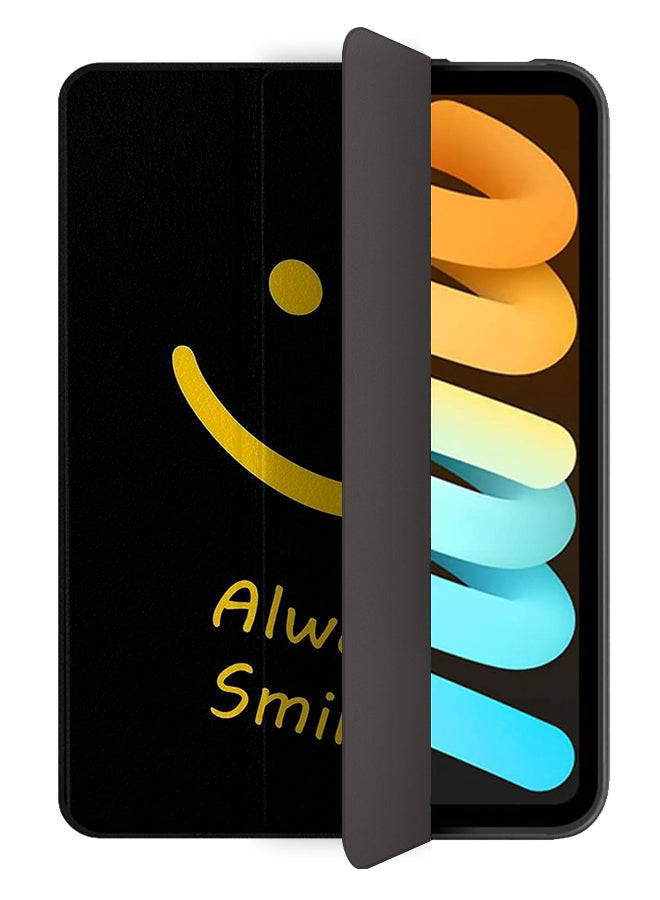 Apple iPad mini 6th generation Case Cover Always Smile