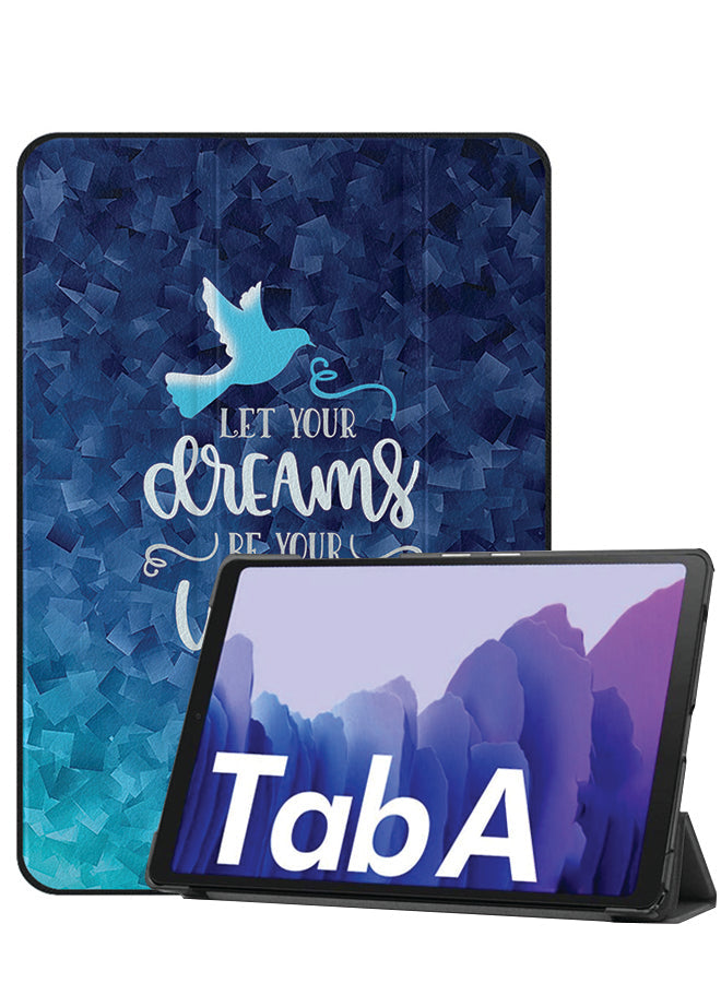 Samsung Galaxy Tab A8 10.5 (2021) Case Cover Let Your Dreams Be Your Wings