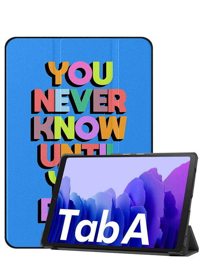 Samsung Galaxy Tab A7 10.4 (2020) Case Cover You Never Know Until You Do It